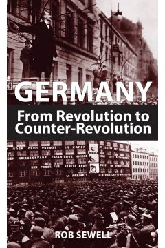 Germany From Revolution to Counter-Revolution