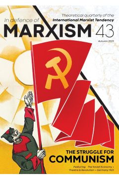 In Defence of Marxism #43 2023