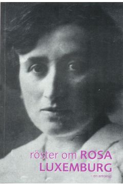 Röster om Rosa Luxemburg
