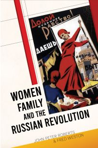 Women, Family and the Russian Revolution